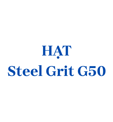 Hạt thép G50 (Steel Grit G50)