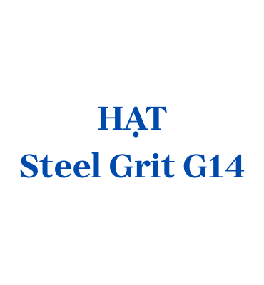 Hạt thép G14 (Steel Grit G14)